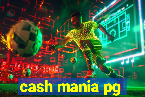 cash mania pg